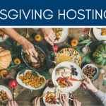 Tips For Hosting Thanksgiving